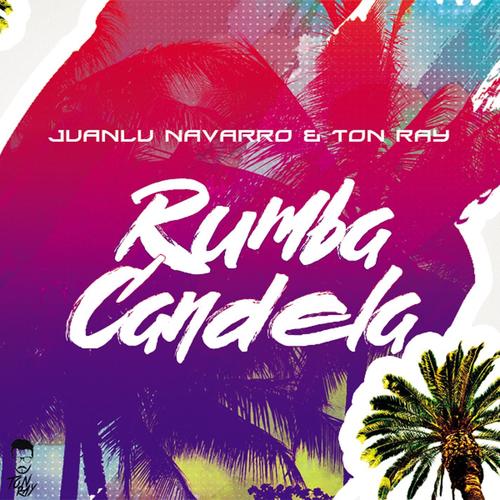 Rumba Candela (Explicit)