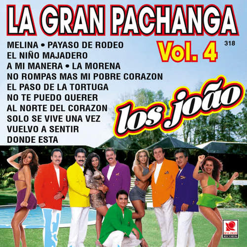 La Gran Pachaganga Vol. 4 Los Joao