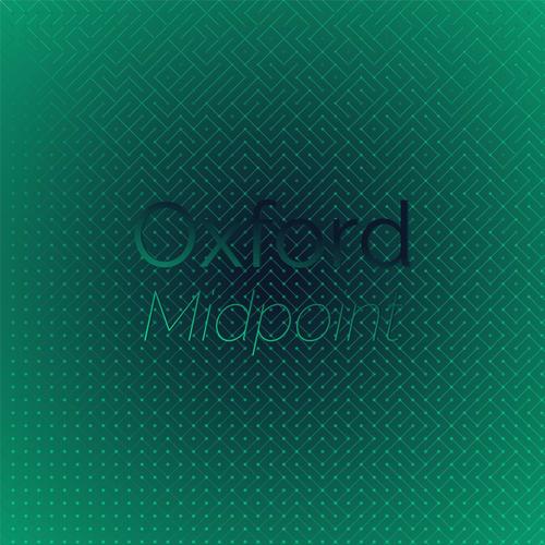 Oxford Midpoint