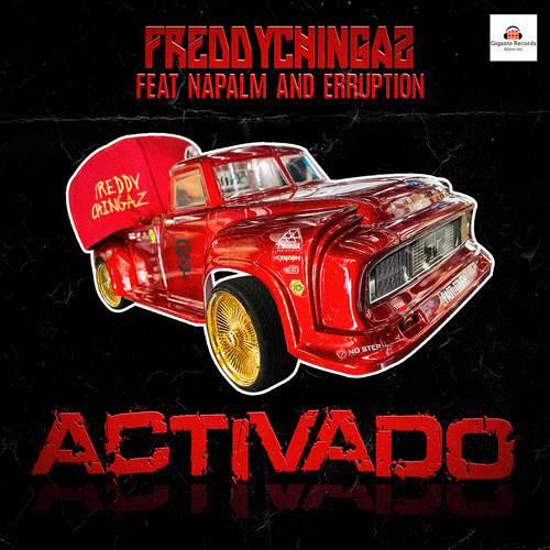 Activado (feat. Napalm & Erruption) [Explicit]