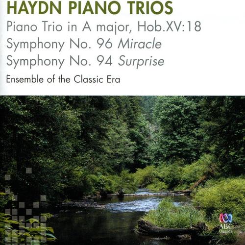 Haydn: Symphony No. 96, Symphony No. 94, Trio in A Major