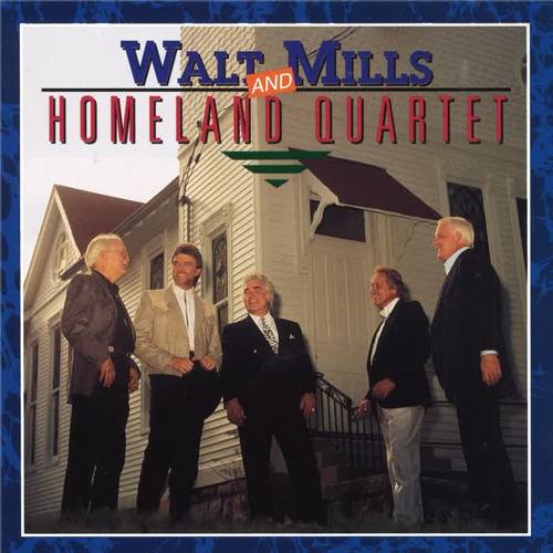 Walt Mills and Homeland Quartet