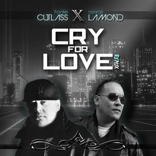 Cry for Love (Remix)