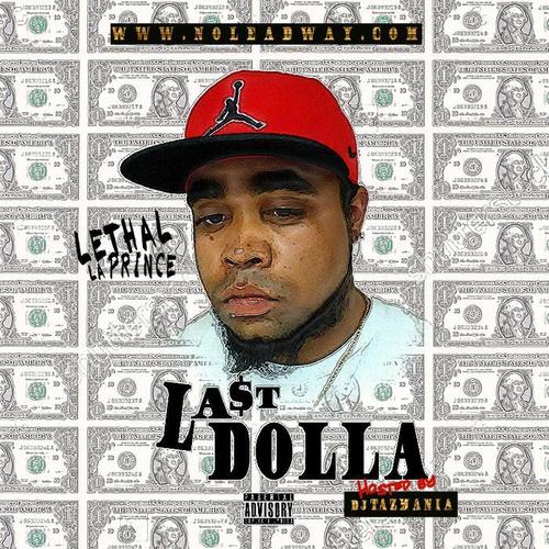 Lethal - Last Dolla