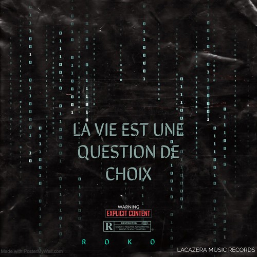 LA VIE EST UNE QUESTION DE CHOIX .