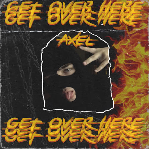 Get Over Here (Explicit)