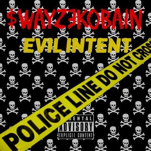 EVIL INTENT (Explicit)