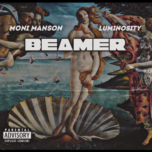 Beamer (feat. Luminosity) [Explicit]