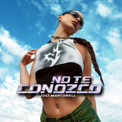 No te conozco (Explicit)