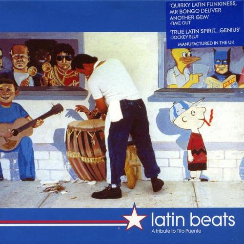 Latin Beats: A Tribute to Tito Puente (Mr Bongo presents)