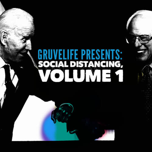 GruveLife Presents: Social Distancing, Vol. 1 (Explicit)
