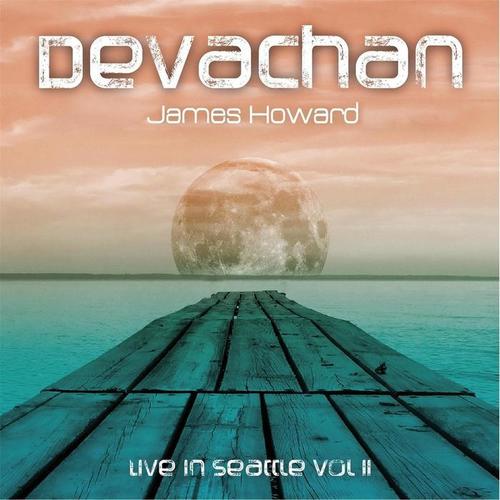 Devachan: Live in Seattle, Vol. II