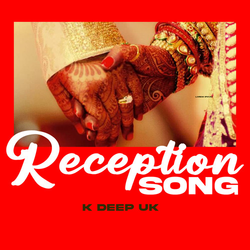 Reception Song