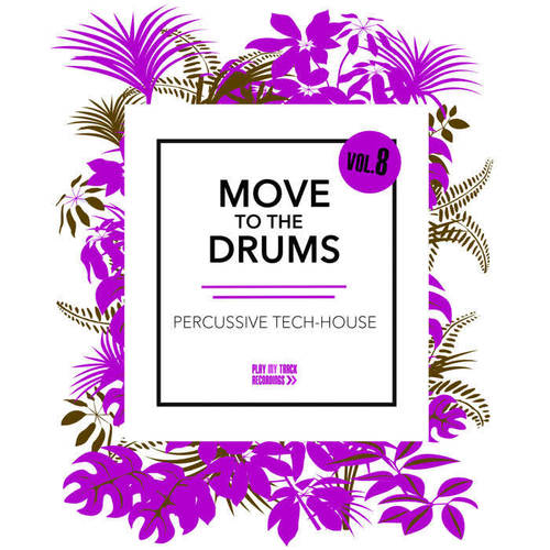 Move to the Drums, Vol. 8