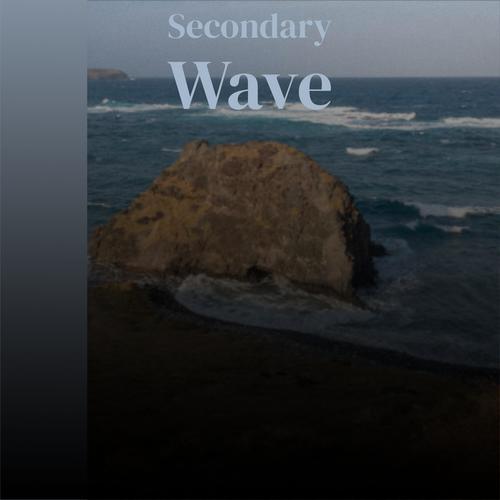 Secondary Wave