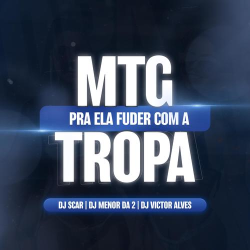 Mtg - Pra ela Fuder com a Tropa (Explicit)