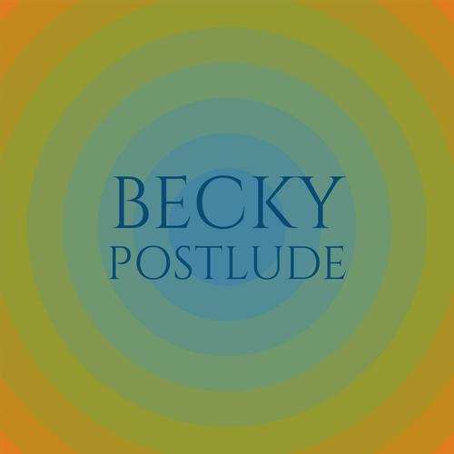 Becky Postlude