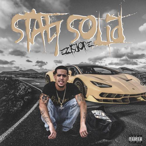 Stay Solid (Explicit)