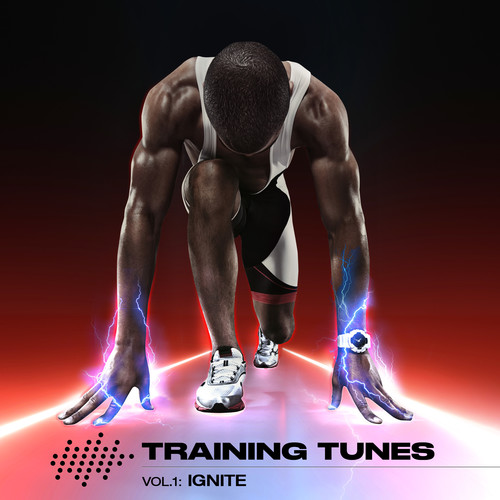 Training Tunes, Vol. 1: Ignite (Explicit)