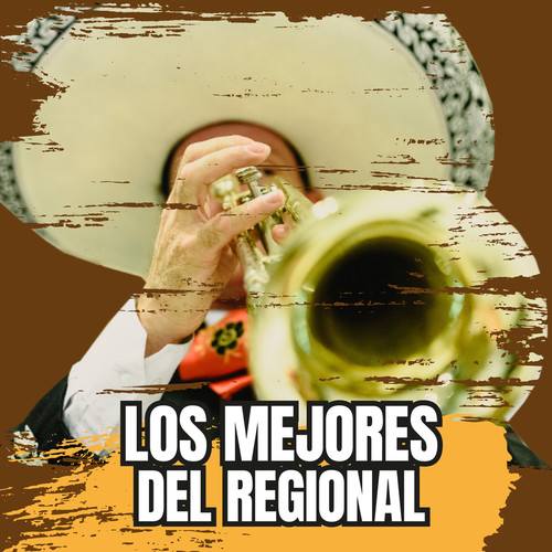 Las Mejores Del Regional (Explicit)