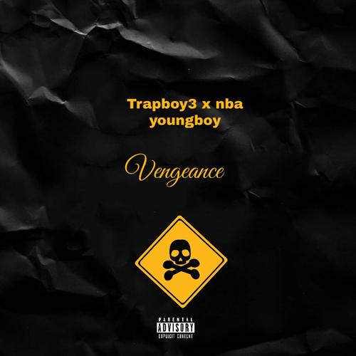 Vengeance (feat. NBA Youngboy) [Explicit]