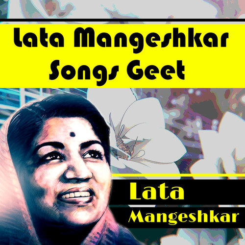 Lata Mangeshkar Songs Geet