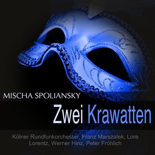 Spoliansky: Zwei Krawatten (Querschnitt)