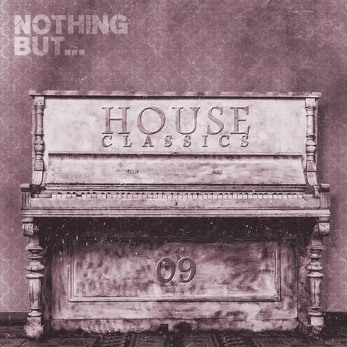 Nothing But... House Classics, Vol. 9