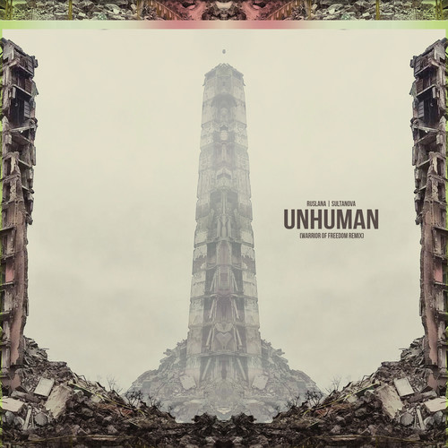 Unhuman (Warrior Of Freedom Remix) [Explicit]