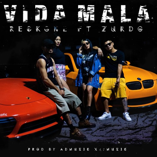 Vida Mala (Explicit)