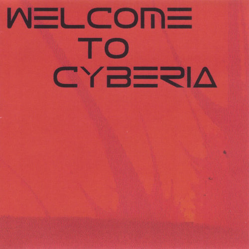 Welcome to Cyberia