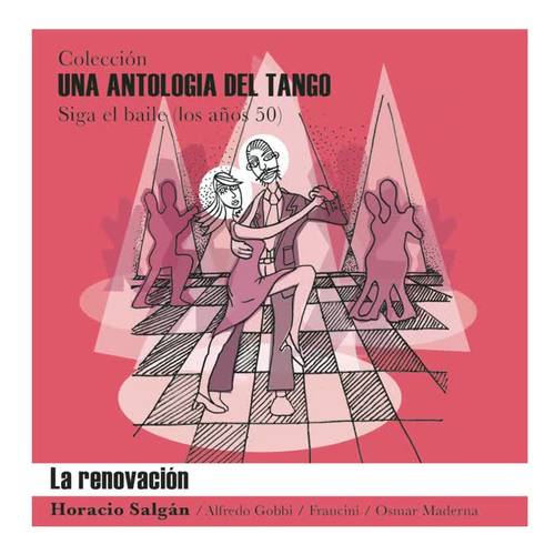 Una Antología del Tango - La Renovación