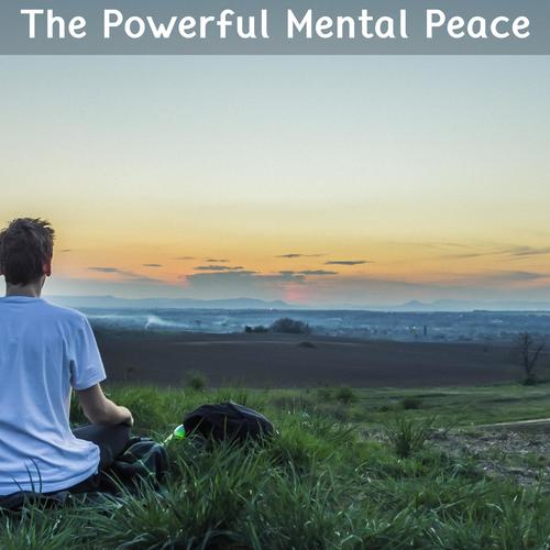 The Powerful Mental Peace