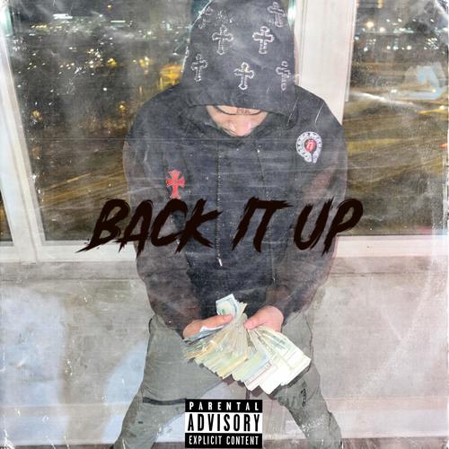 BACK IT UP (Explicit)