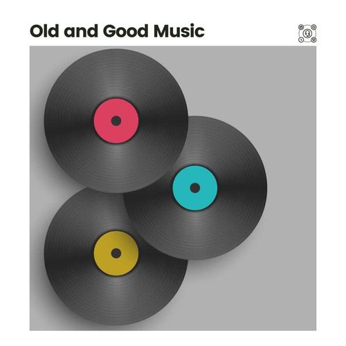 Old and Good Music