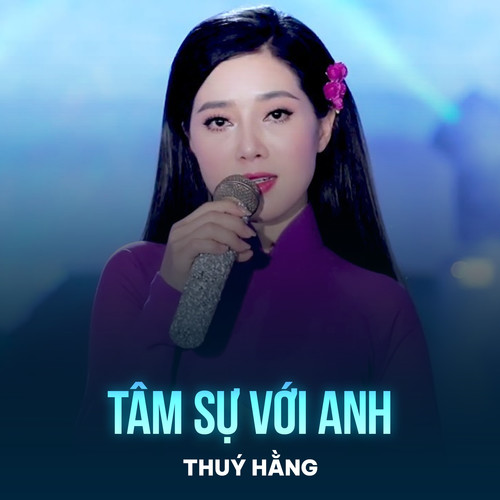 Tâm Sự Với Anh