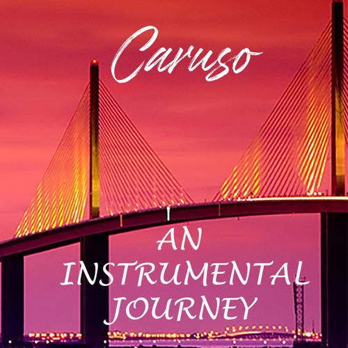 Caruso - An Instrumental Journey