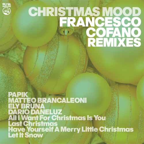 Christmas Mood (Francesco Cofano Remixes)