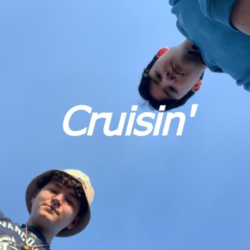 Cruisin' (feat. MrRandomhere) [Explicit]