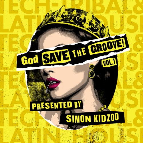 God Save The Groove Vol. 1 (Presented by Simon Kidzoo)