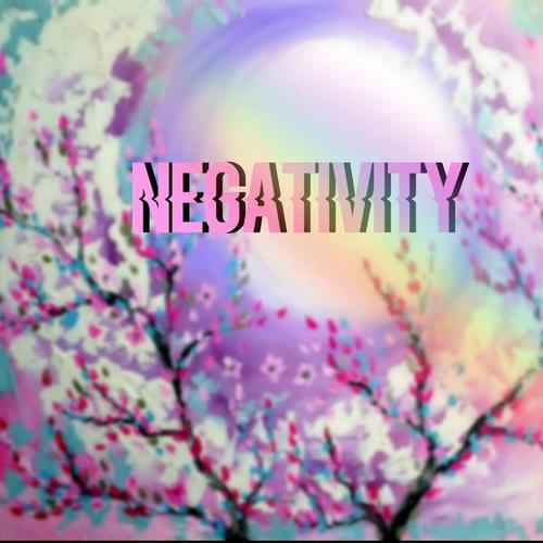 Negativity