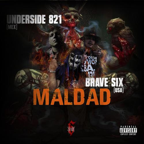 Maldad (feat. Under Side 821 & Rj Family 821) [Explicit]