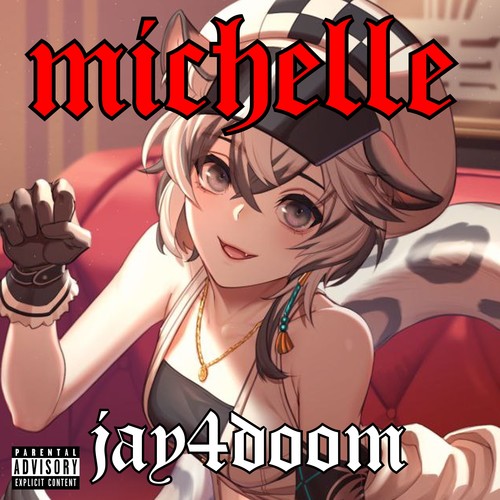 Michelle (Explicit)