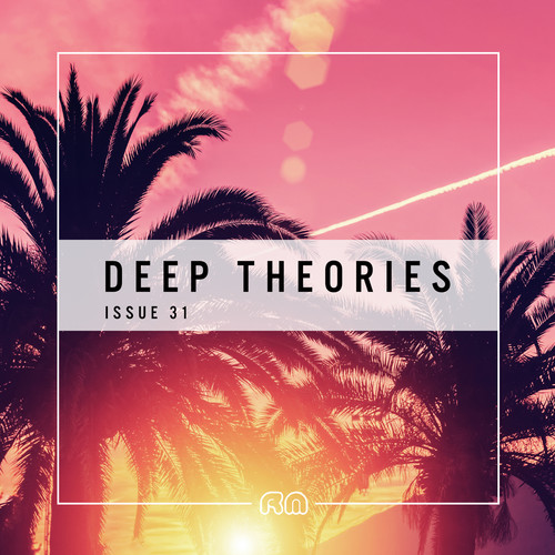 Deep Theories, Issue 31