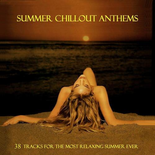 Summer Chillout Anthems