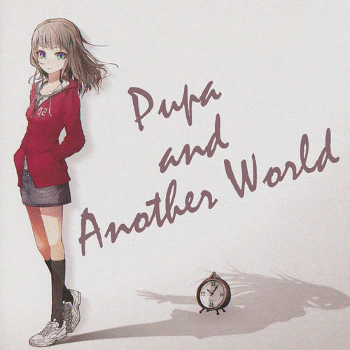 Pupa And Another World