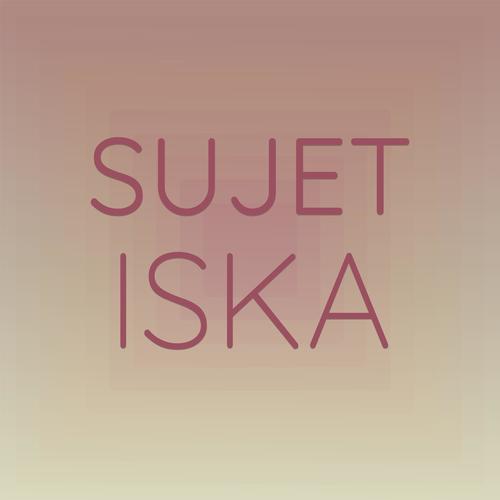 Sujet Iska