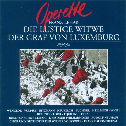 LEHAR, F.: Lustige Witwe (Die) [The Merry Widow] / Der Graf von Luxembourg (The Count of Luxembourg) [Highlights] [Operettas]