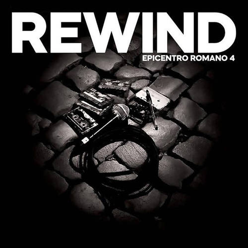 REWIND (Epicentro Romano 4) [Explicit]