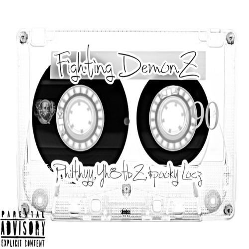 Fighting Demonz (feat. Spooky locz & Philthy) [Explicit]